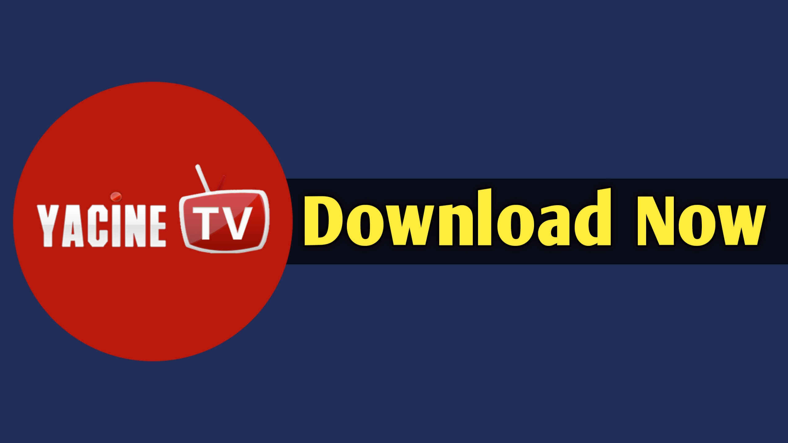 Yacine TV App Download Latest Version 